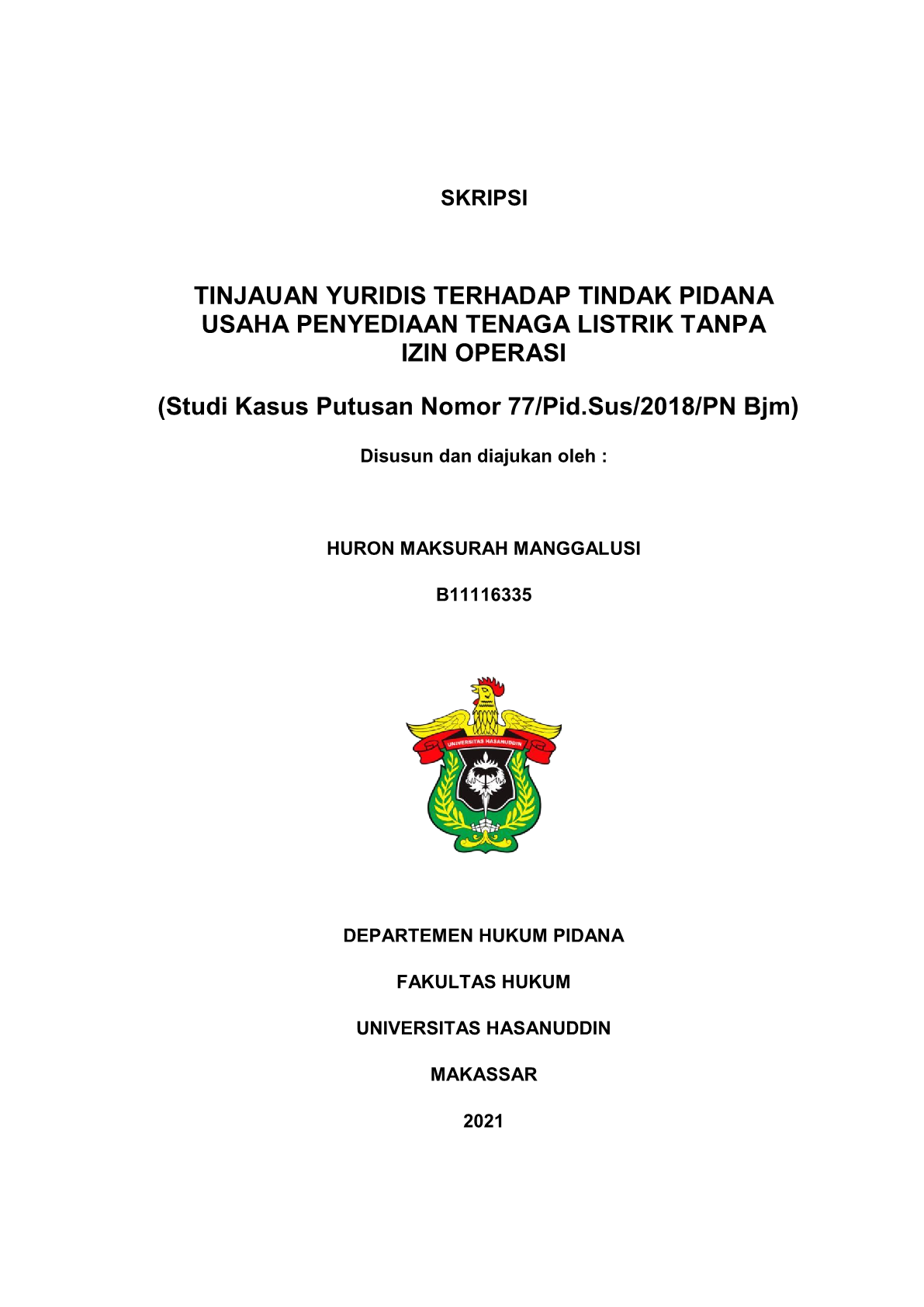 TINJAUAN YURIDIS TERHADAP TINDAK PIDANA USAHA PENYEDIAAN TENAGA LISTRIK ...